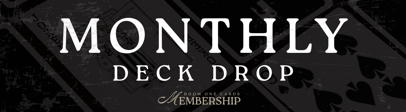 Monthly Deck Drop